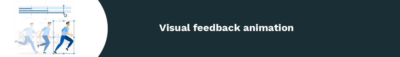 visual feedback animation